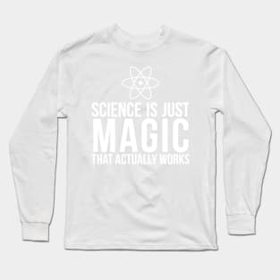 Science is just magic joke Long Sleeve T-Shirt